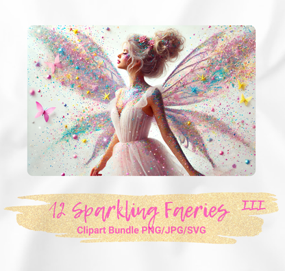 Clipart: 12 Sparkling Faeries III - Digital Image Bundle