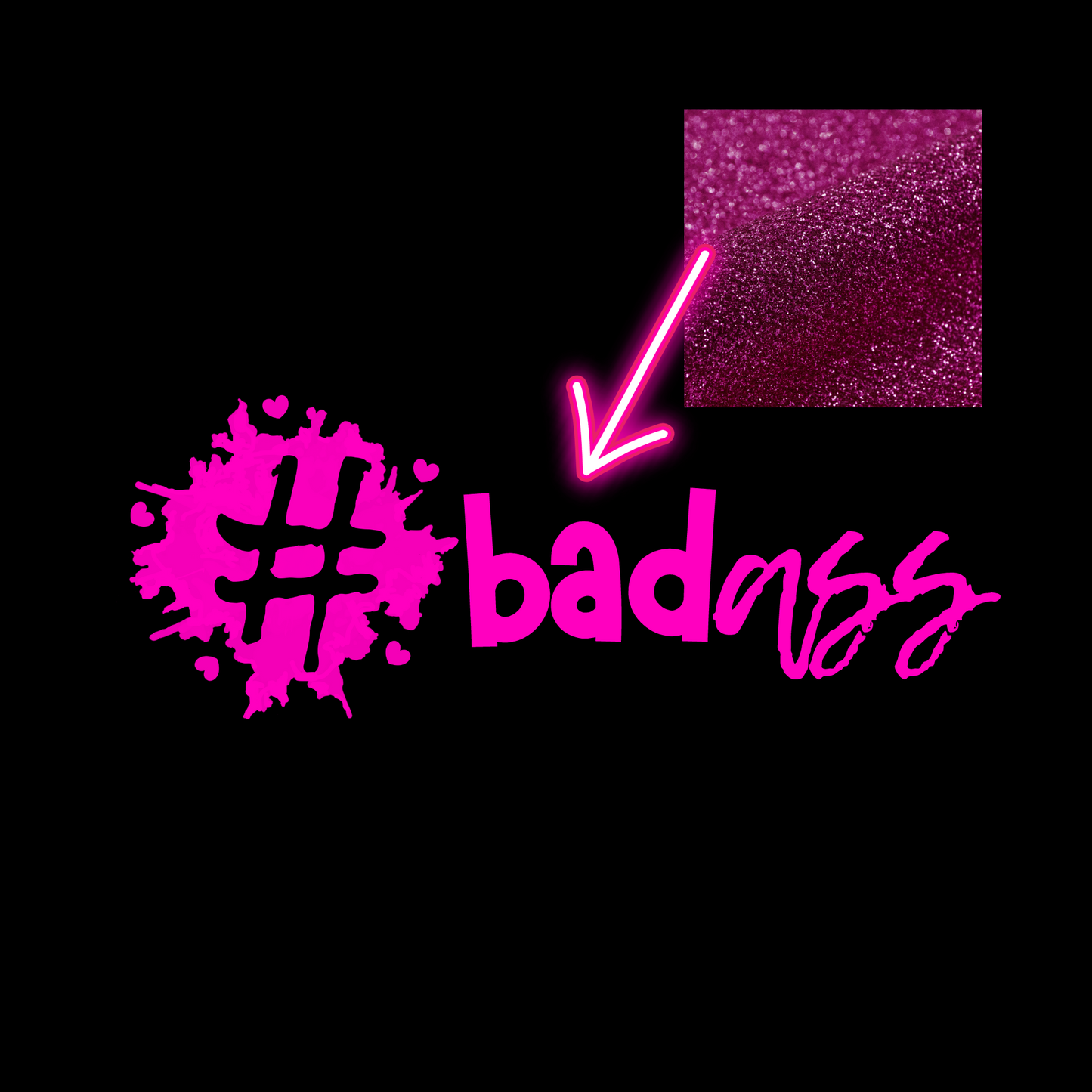 XSmall - Baby Tee - #badass - Glitter: hot pink